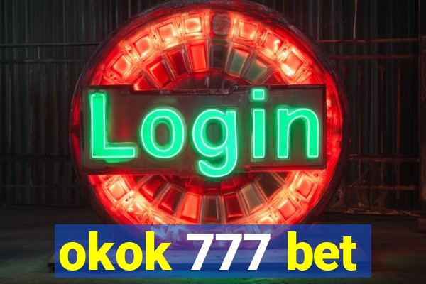 okok 777 bet